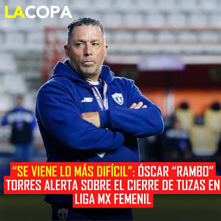 El Rambo no ve como prueba para Tuzas el duelo ante Tigres